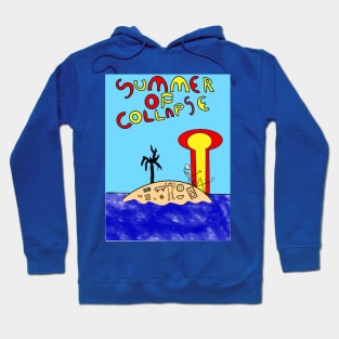 Summer Of Collapse Hoodie